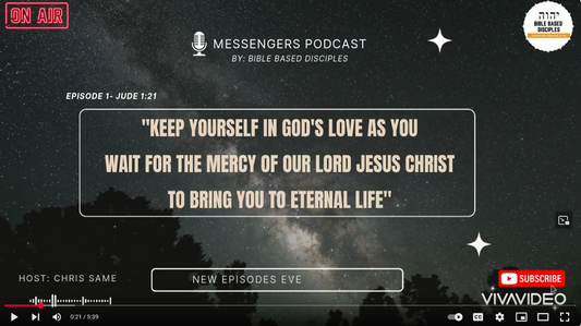 Messengers Podcast Episode 2- "Keep Yourself In God's Love" Part 2
