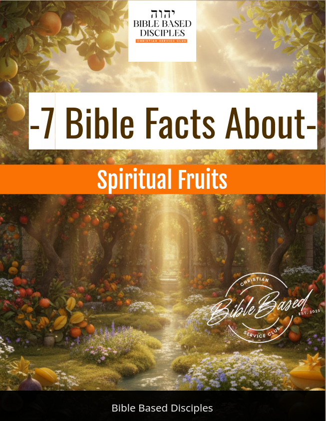 E-Book- 7 Bible Facts About Spiritual Fruits (DOWNLOAD AVAILABLE)